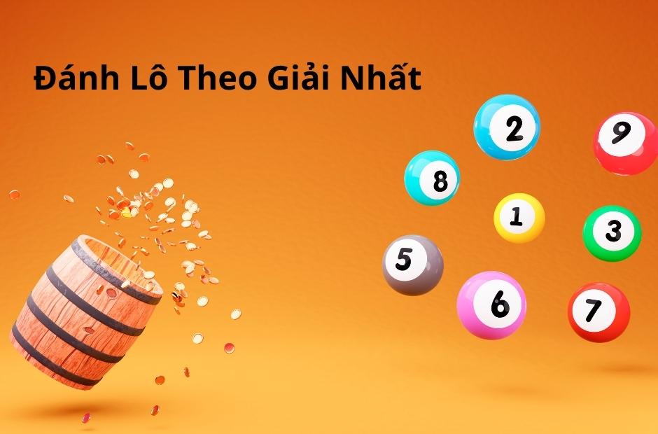 Mẹo chơi lô theo giải nhất 
