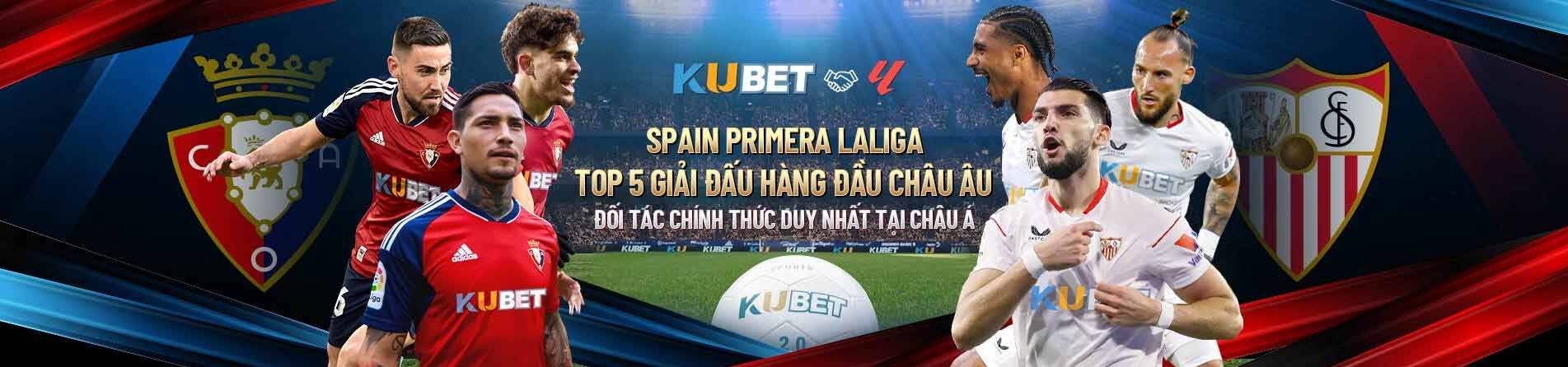 SPAIN PREIMERA LALIGA TOP 5 GIẢI ĐẤU HÀNG ĐẦU CHÂU ÂU
