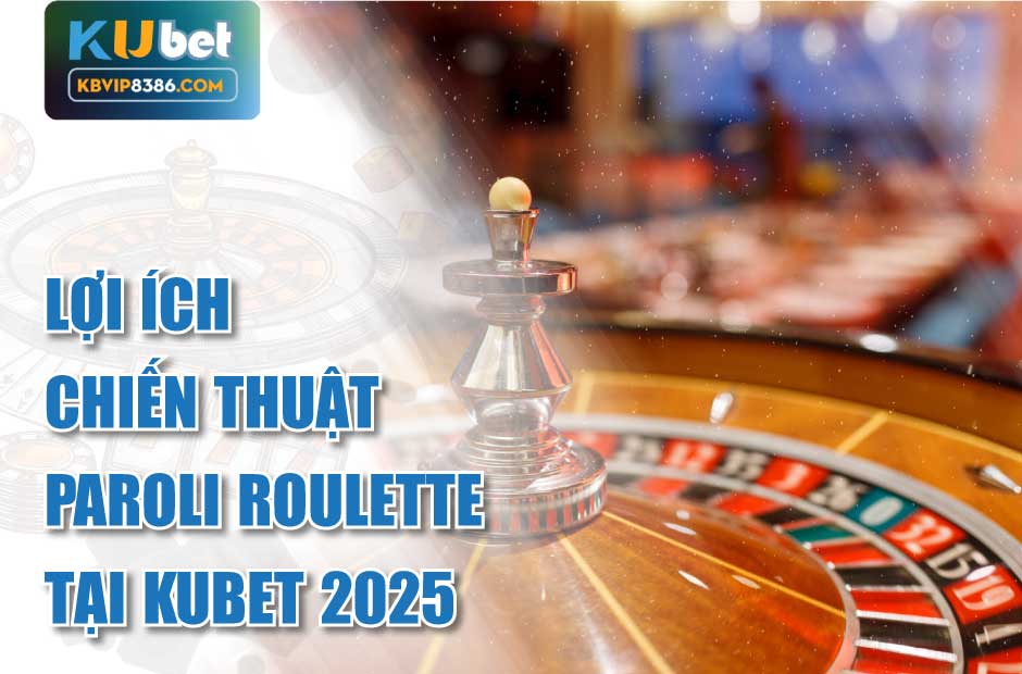 Thắng lớn với chiến thuật Paroli Roulette