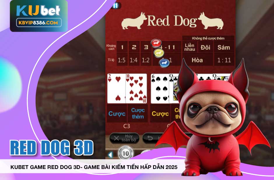 kiếm tiền với kubet game red dog 3d