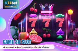 Kiếm tiền dễ dàng khi tải Kubet mới nhất