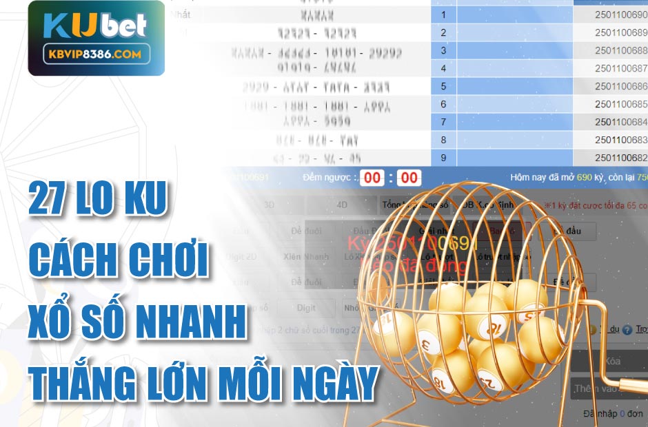 Khám phá mẹo chơi 27 Lo Ku